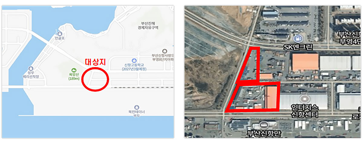 신항 북‘컨’ 배후단지 입주업체(양수인) 선정 대상지 이미지 및 현장 지도 이미지